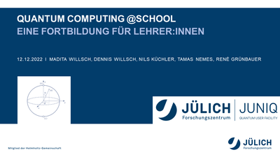 Quantum Computing @School – eine Fortbildung für Lehrkräfte