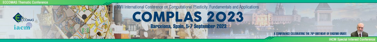 17th International Conference on Computational Plasticity, Fundamentals and Applications (COMPLAS)