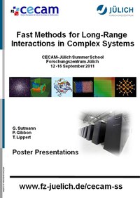 Cover of "Fast Methods for Long-Range Interactions in Complex Systems" 2011 - Poster Presentations